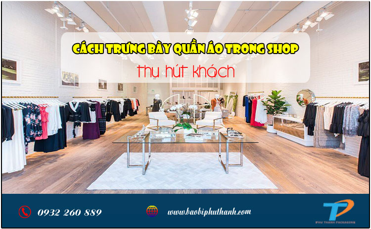 Cách trưng bày quần áo trong shop quần áo