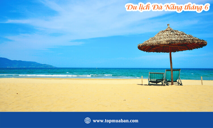 Du lịch Đà Nẵng tháng 6 