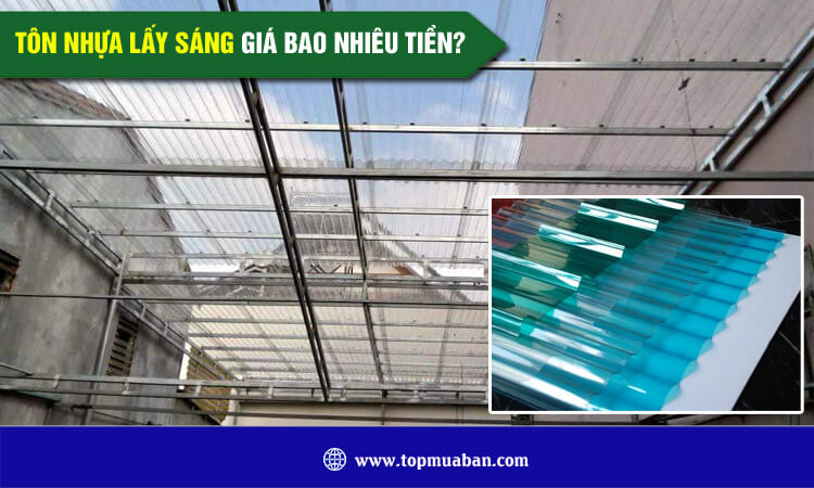 Tôn nhựa lấy sáng giá bao nhiêu tiền?